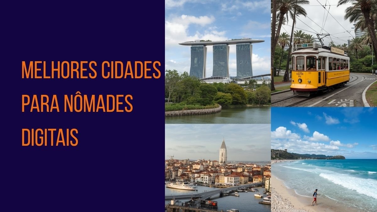 Colagem mostrando as melhores cidades para nômades digitais em 2026, incluindo Singapura, Lisboa e Florianópolis.